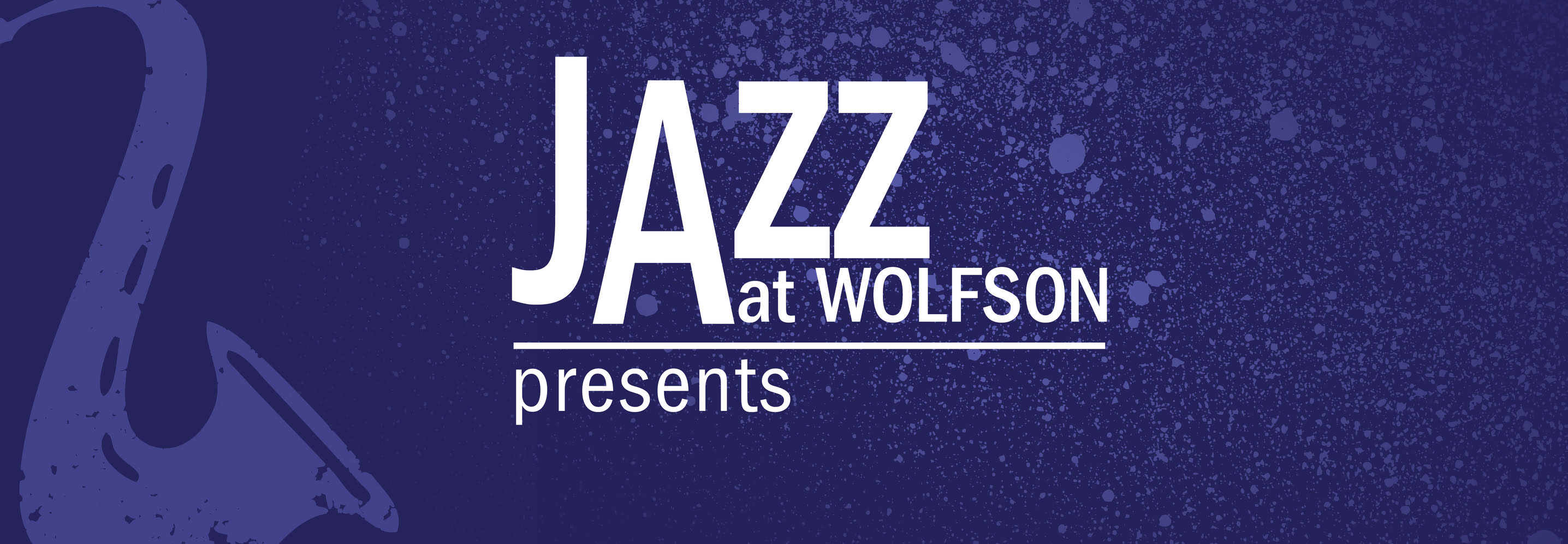 Jazz at Wolfson Presents banner