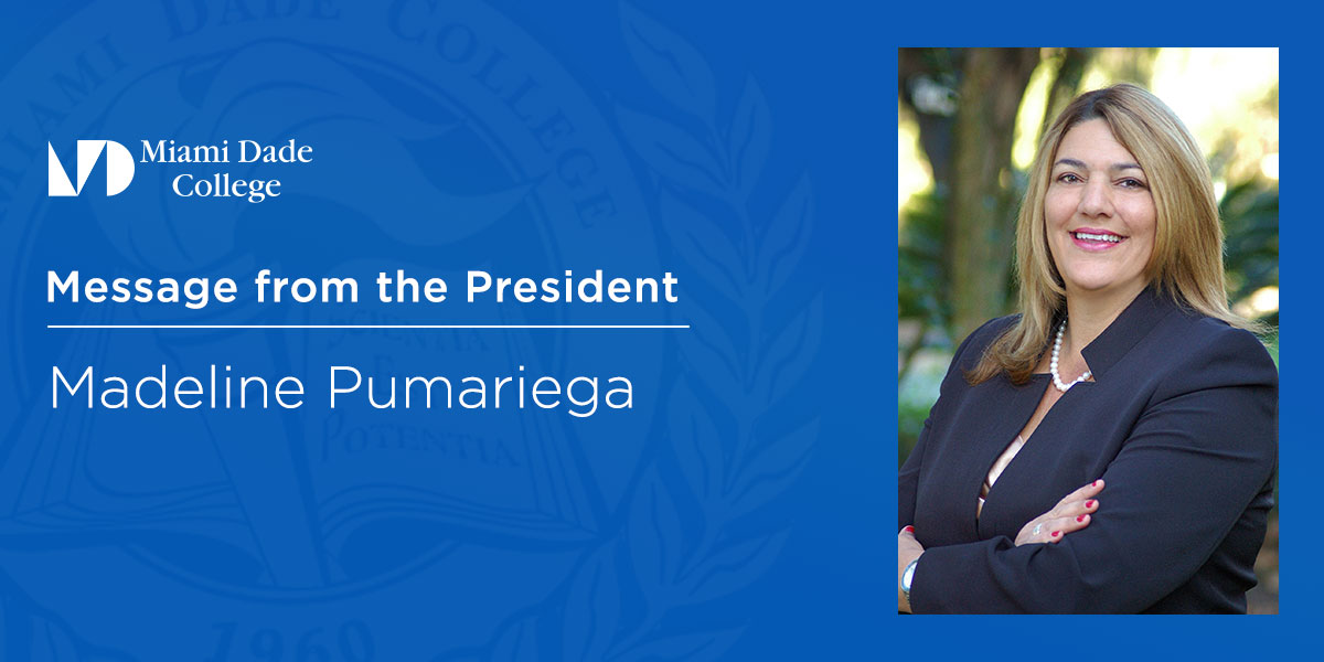 MDC Message from the President Madeline Pumariega