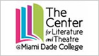 The Center for Literature and Theatre @ Miami Dade College